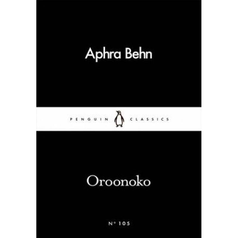 Penguin Little Black Classics: Oroonoko