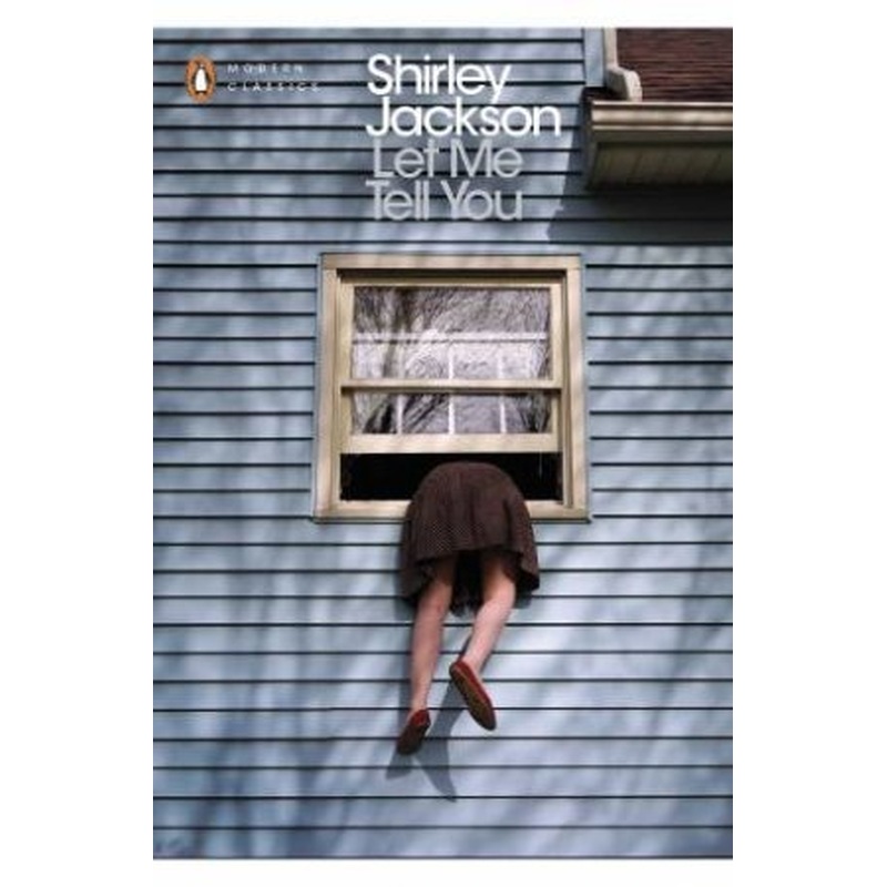 Penguin Modern Classic: Let Me Tell You