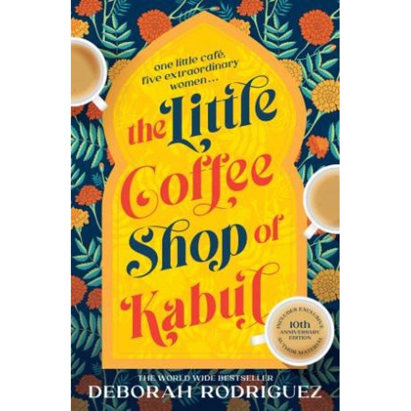 The Little Coffee Shop Of Kabul