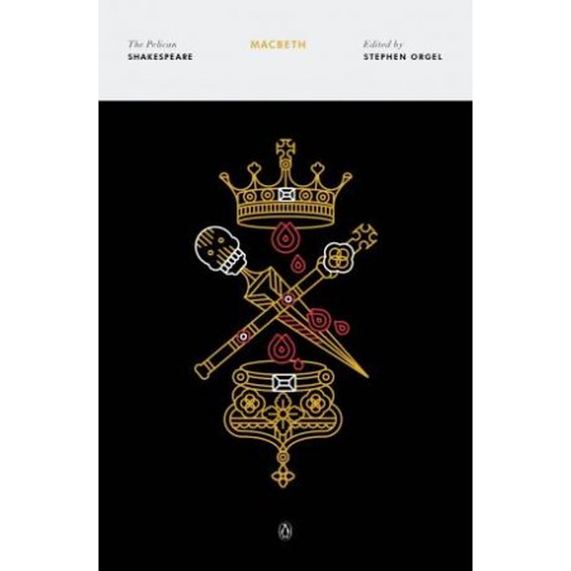 Pelican Shakespeare: Macbeth