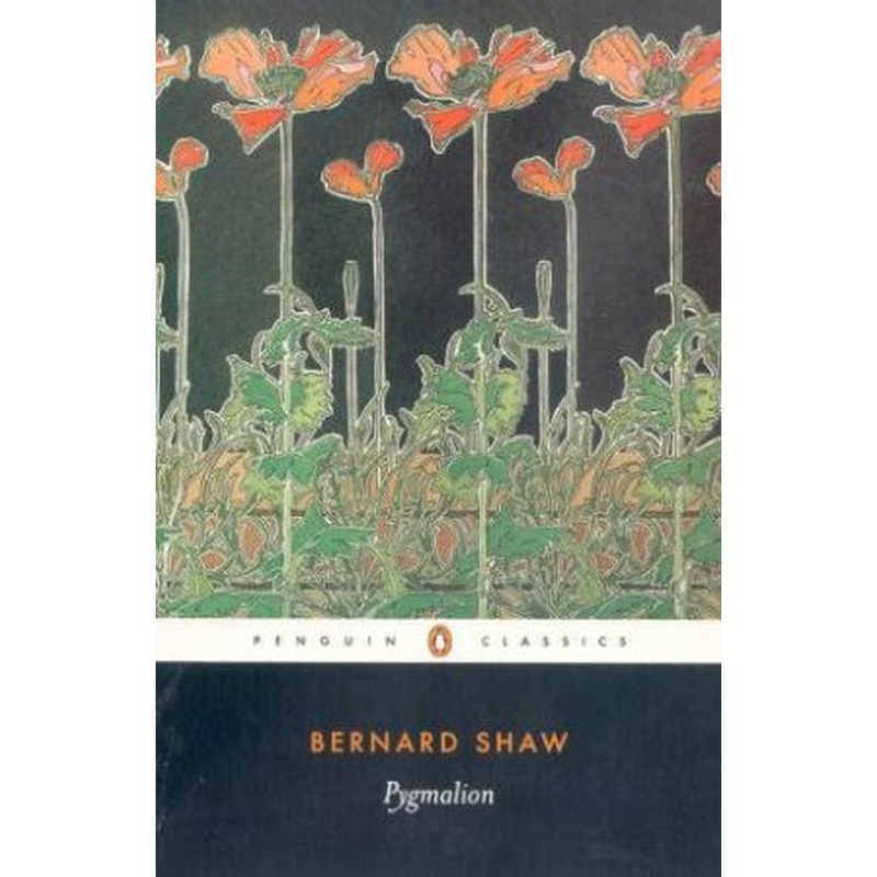 Penguin Classics: Pygmalion