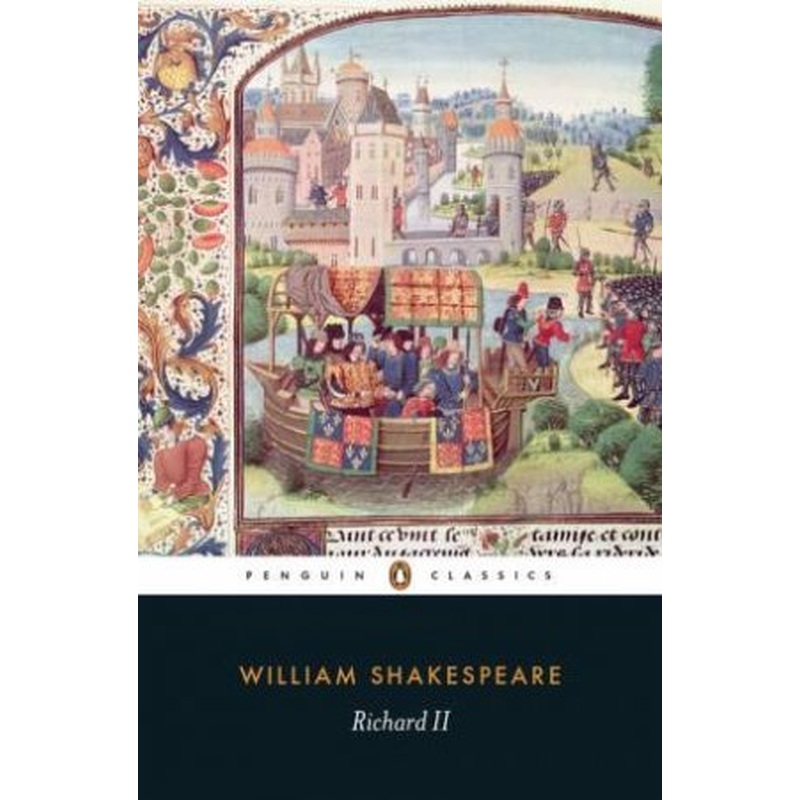 Penguin Classics: Richard II