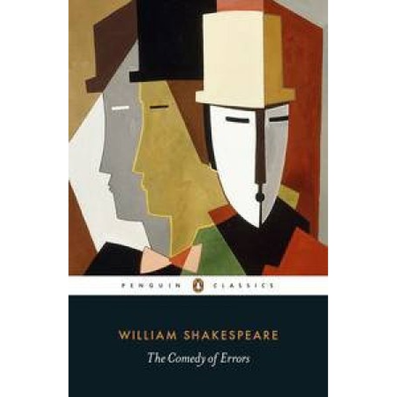 Penguin Classics: The Comedy of Errors