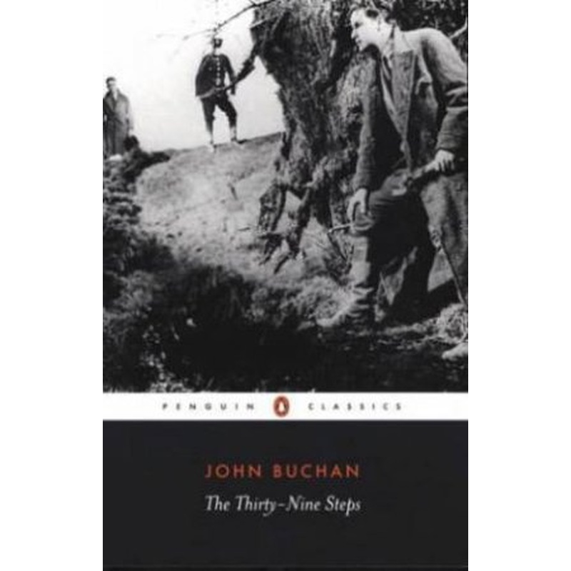 Penguin Classics: The Thirty-Nine Steps
