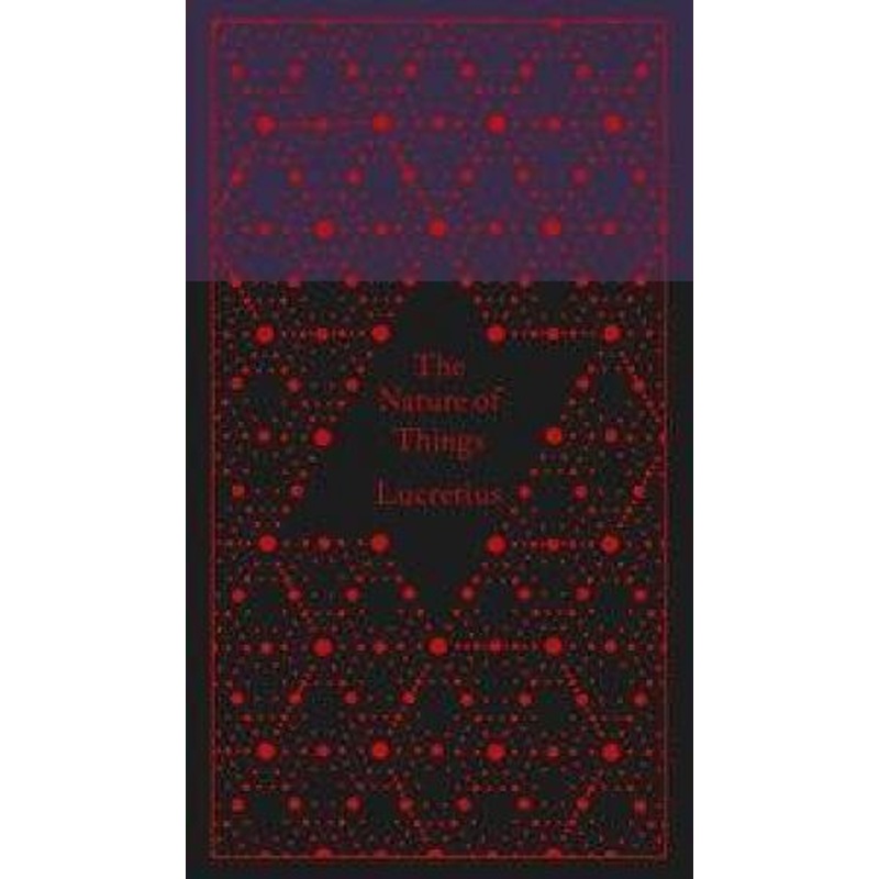 Penguin Clothbound Classics: The Nature of Things