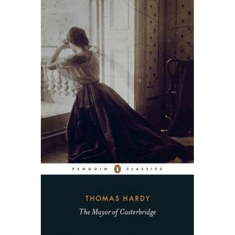 The Mayor Of Casterbridge