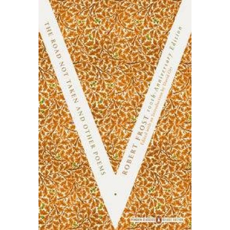 The Road Not Taken & Other Poems