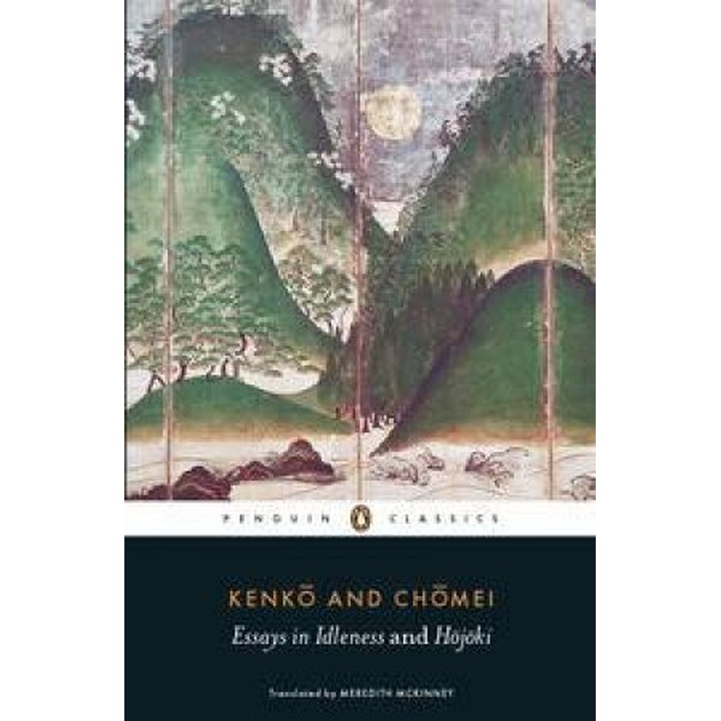 Essays in Idleness and Hojoki