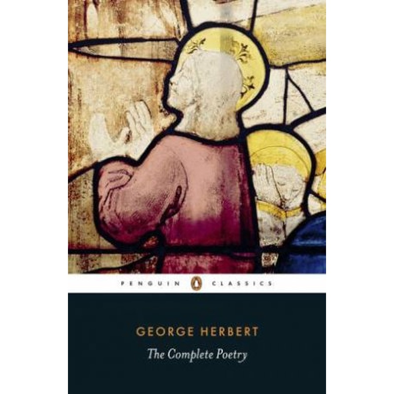 Penguin Classics: Herbert: The Complete Poems