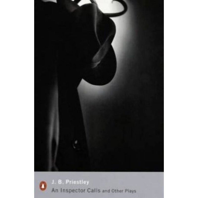 An Inspector Calls: And Other Plays