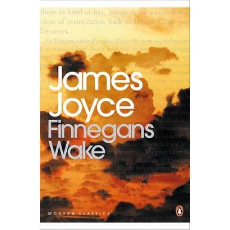 Penguin Modern Classics: Finnegan's Wake