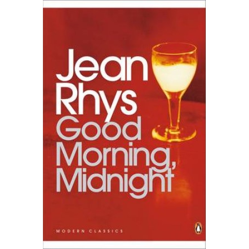 Penguin Modern Classics: Good Morning, Midnight