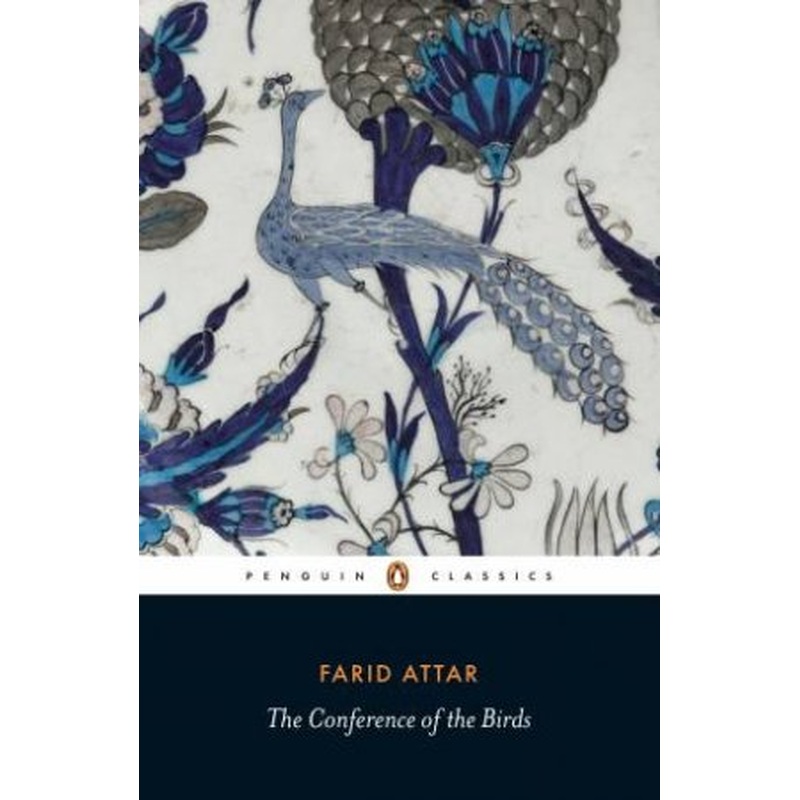 Penguin Classics: Conference of the Birds