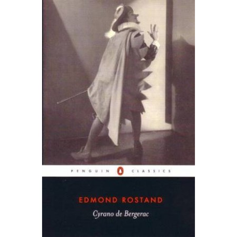 Penguin Classics: Cyrano De Bergerac