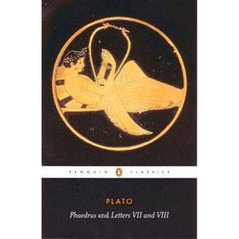 Penguin Classics: Phaedrus and Letters VII and VIII