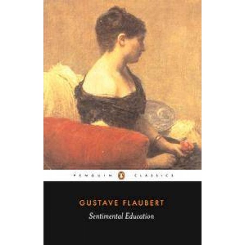 Penguin Classics: Sentimental Education