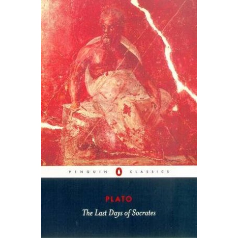 Penguin Classics: The Last Days Of Socrates