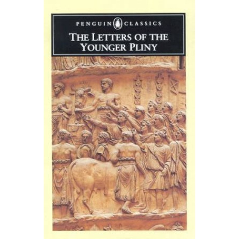 Penguin Classics: The Letters Of The Younger Pliny