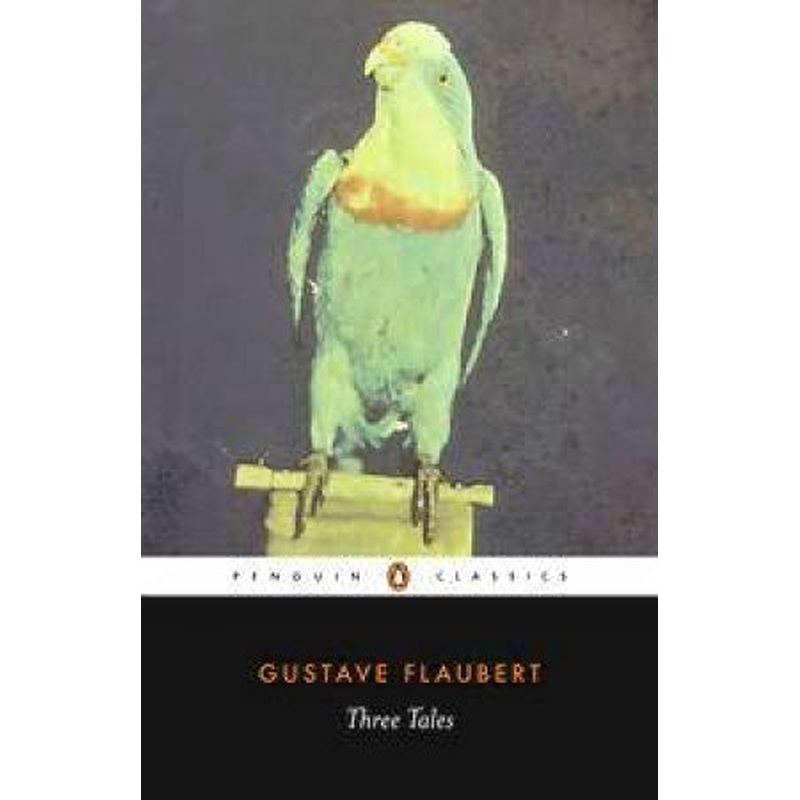 Penguin Classics: Three Tales