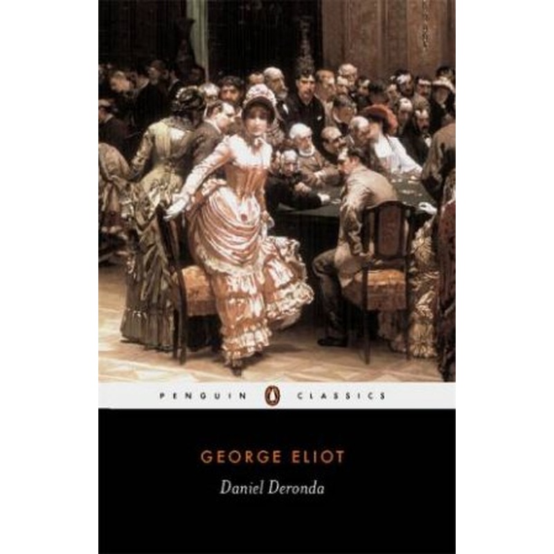 Penguin Classics: Daniel Deronda