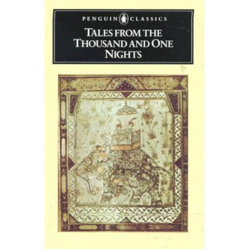 Penguin Classics: Tales from the Thousand & One Nights