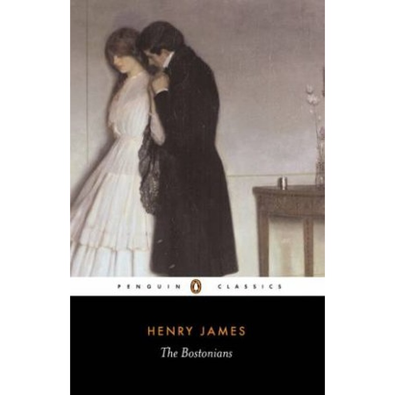 Penguin Classics: The Bostonians