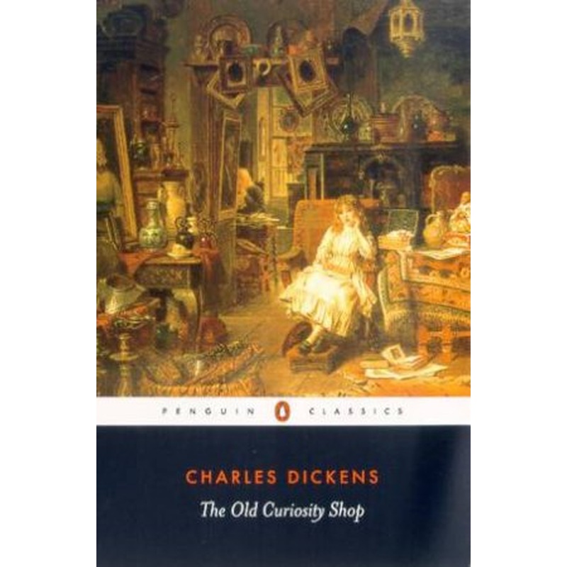 Penguin Classics: The Old Curiosity Shop