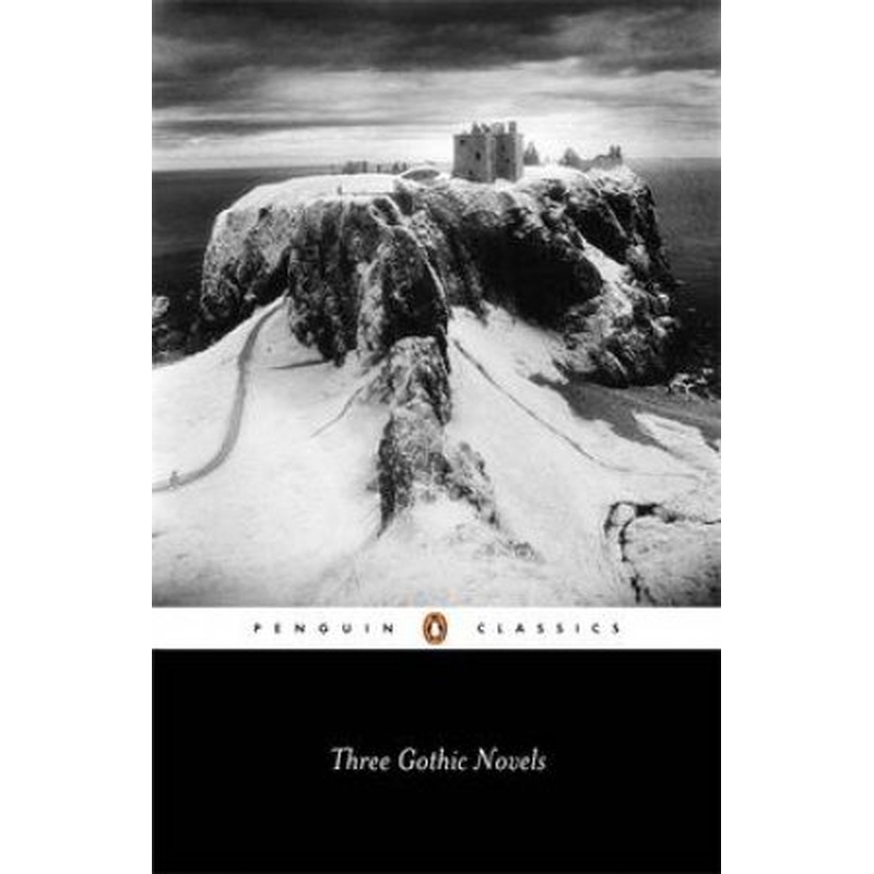 Penguin Classics: Three Gothic Novels