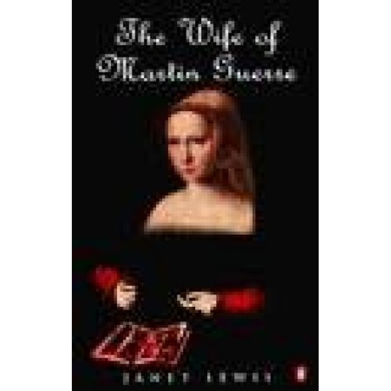 The Wife Of Martin Guerre