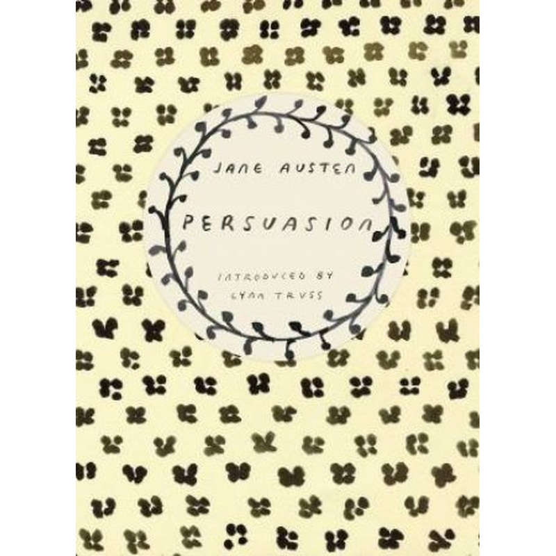 Vintage Classics: Austen Series: Persuasion