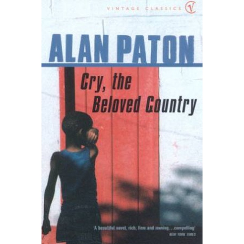 Vintage Classics: Cry, The Beloved Country