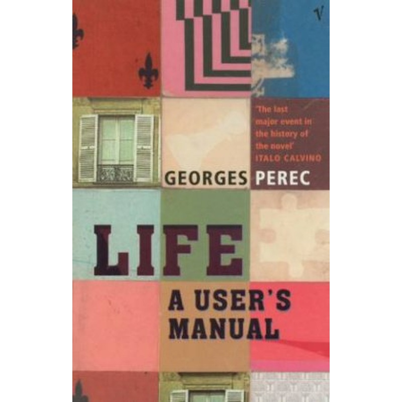 Life: A User's Manual
