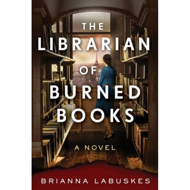 The Librarian of Burned Books: A Novel