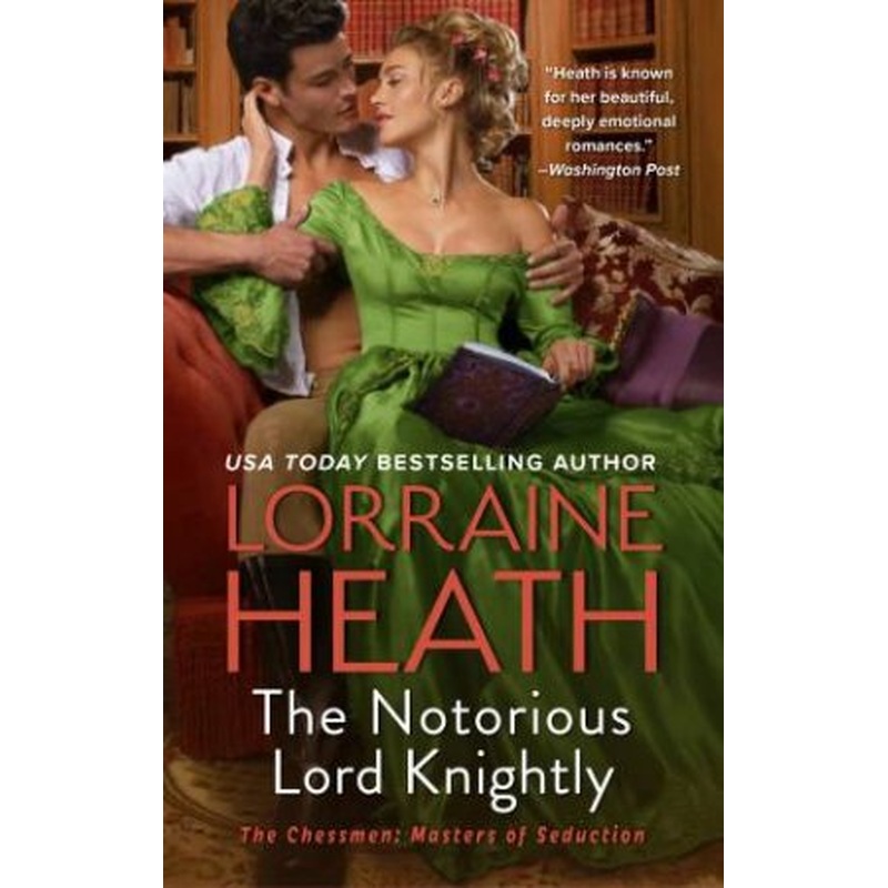 The Notorious Lord Knightly: A Novel