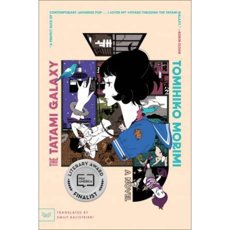 The Tatami Galaxy: A Novel
