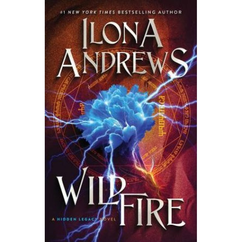 Wildfire: A Hidden Legacy Novel