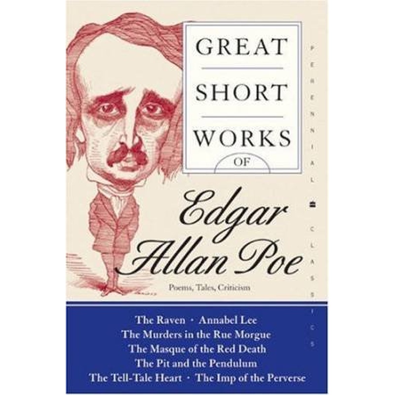 Great Short Works Of Edgar Allan Poe