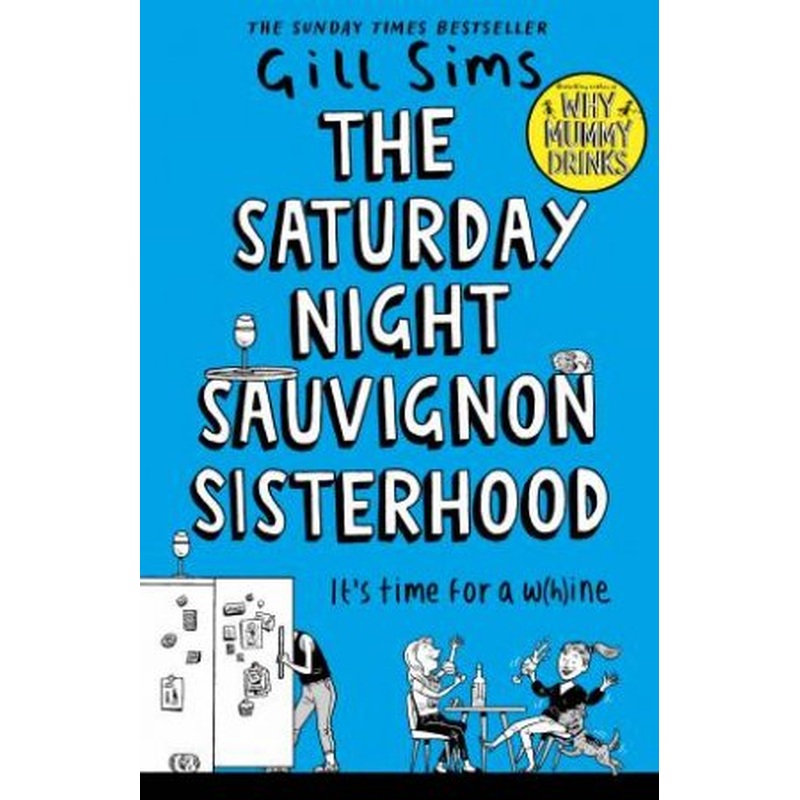 The Saturday Night Sauvignon Sisterhood