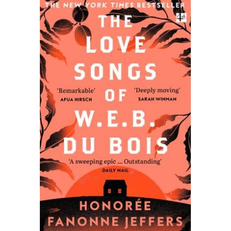 The Love Songs Of W.E.B Du Bois