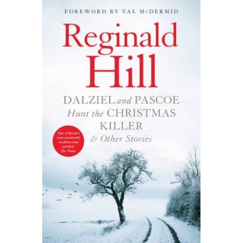 Dalziel And Pascoe Hunt The Christmas Killer & Other Stories