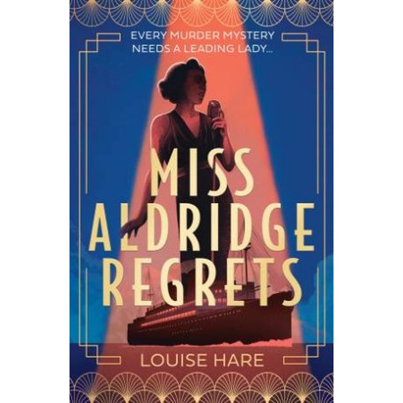 Miss Aldridge Regrets