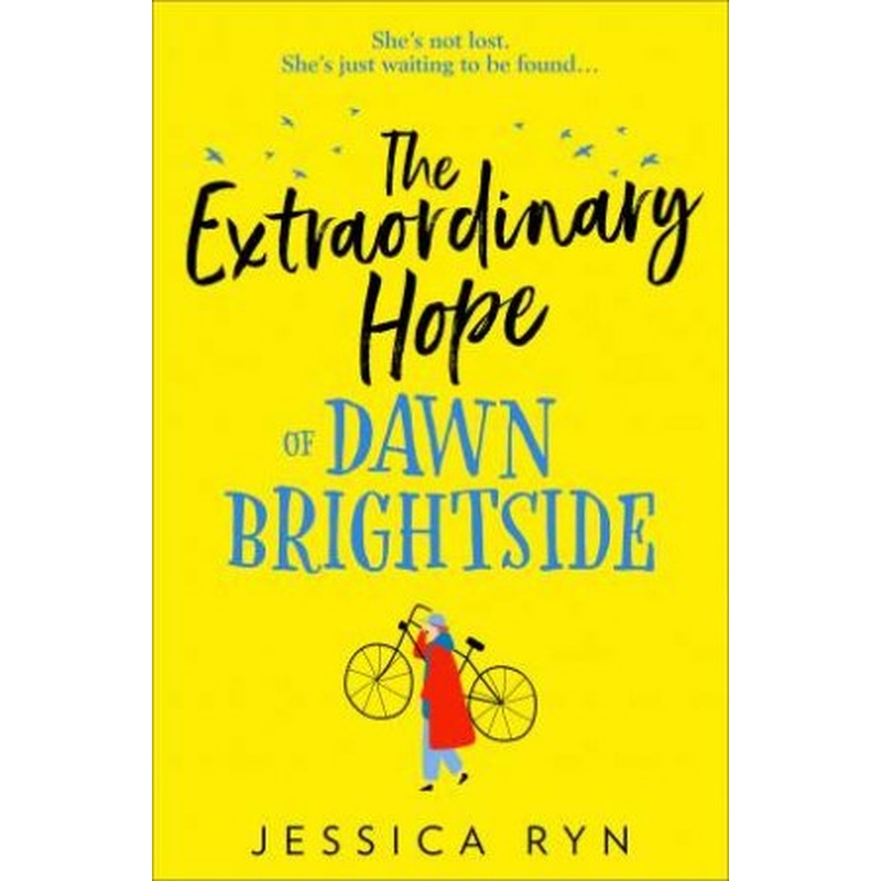 The Extraordinary Hope Of Dawn Brightside