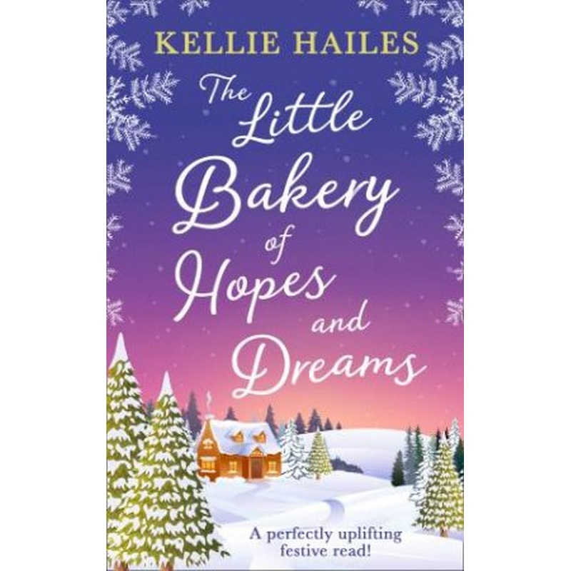 The Little Bakery Of Hopes And Dreams