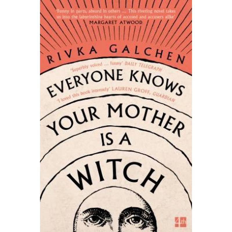 Everyone Knows Your Mother Is A Witch