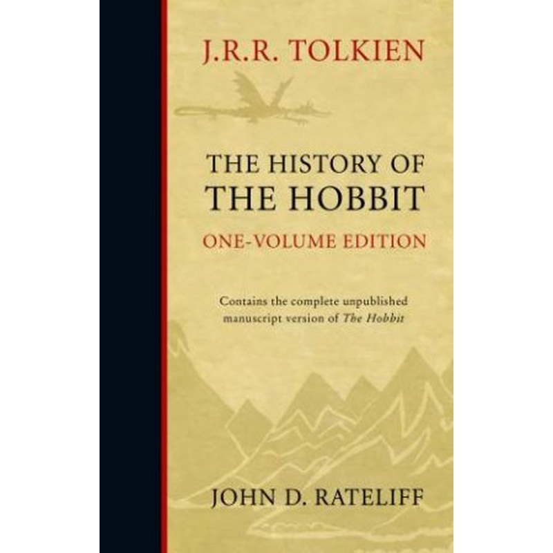 The History of the Hobbit: One Volume Edition