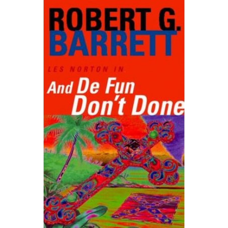 And De Fun Don't Done