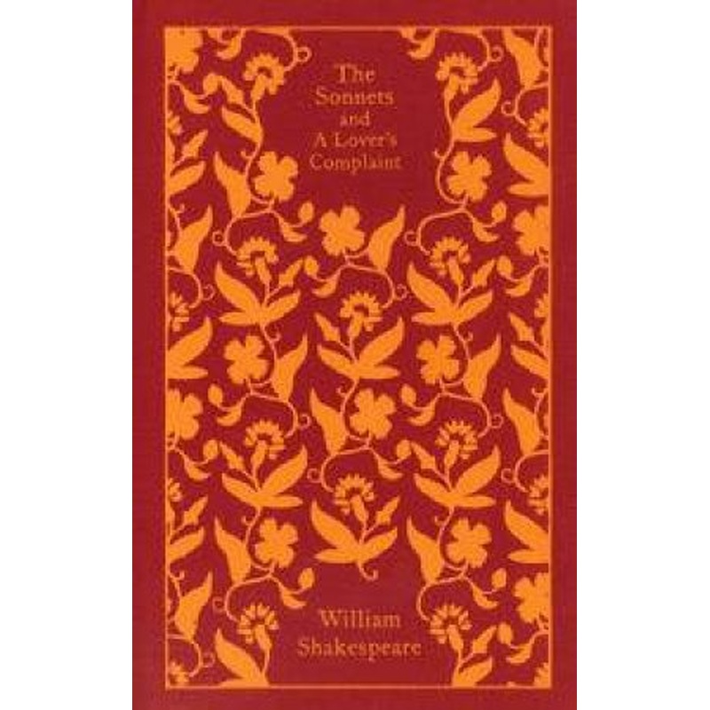 Clothbound Classics: The Sonnets and A Lover's Complaint