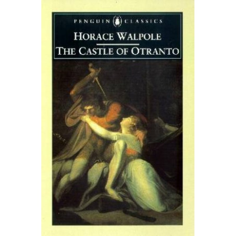 Penguin Classics: The Castle Of Otranto