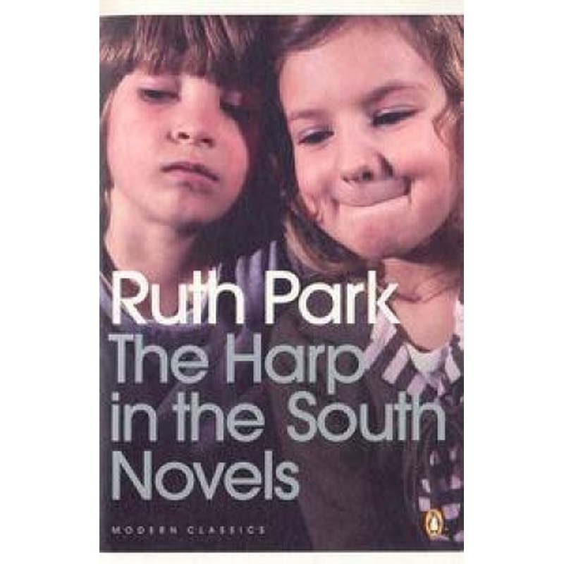 Penguin Modern Classics: Harp in the South Trilogy