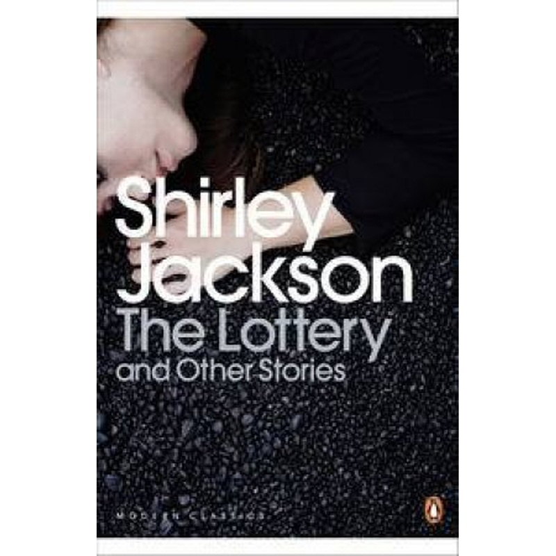 Penguin Modern Classics: The Lottery and Other Stories